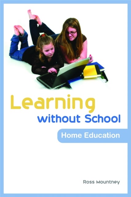 Learning without School - Home Education