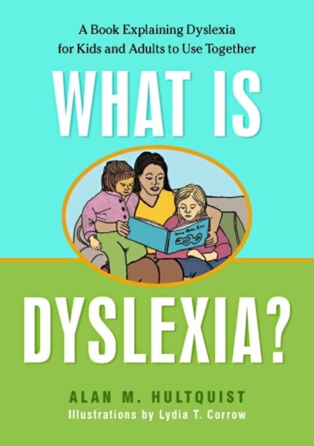 Bilde av What Is Dyslexia? Av Alan M. Hultquist