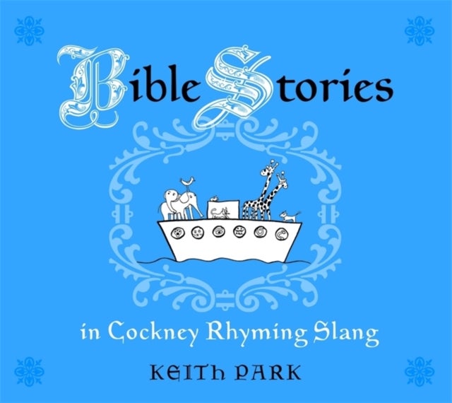 Bilde av Bible Stories In Cockney Rhyming Slang Av Keith Park