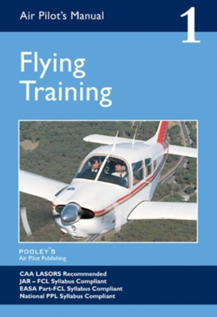 Bilde av Air Pilot&#039;s Manual - Flying Training Av Dorothy Saul-pooley, Esther Law