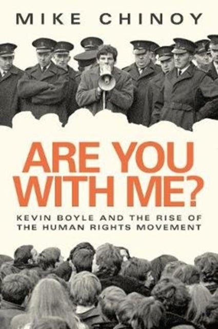 Are You With Me? - Kevin Boyle and the Human Rights Movement