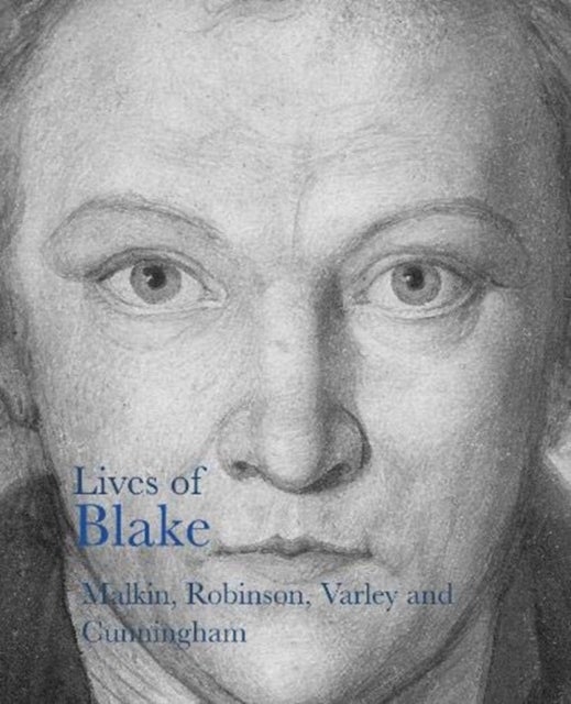 Lives of Blake av Henry Crabb Robinson, Charlotte Bury, Heath Malk