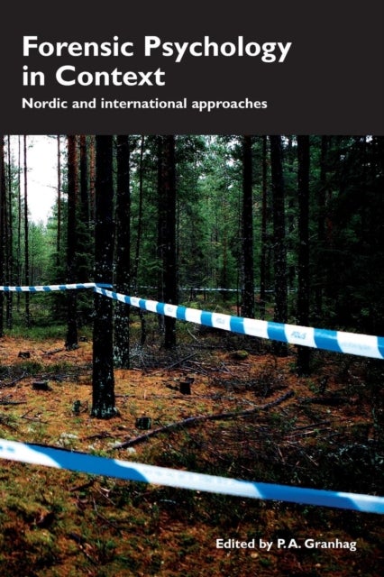 Forensic Psychology in Context - Nordic and International Approaches