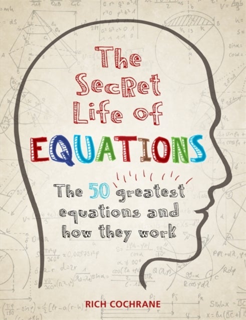 Bilde av Secret Life Of Equations, The Av Richard Cochrane