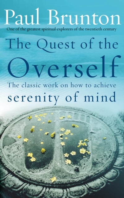Bilde av The Quest Of The Overself Av P Brunton, Paul Brunton