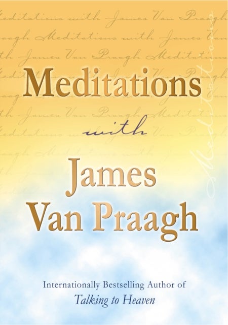 Bilde av Meditations With James Van Praagh Av J Van Praagh, James Van Praagh