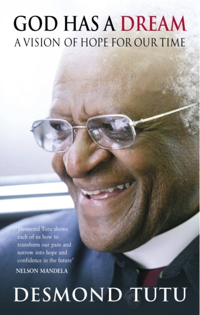 Bilde av God Has A Dream Av Desmond Tutu