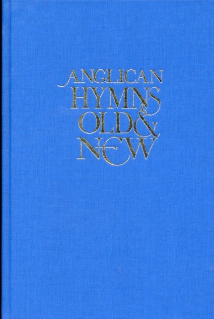 Bilde av Anglican Hymns Old &amp; New - Full Music