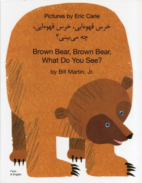 Bilde av Brown Bear, Brown Bear, What Do You See? In Farsi And English Av Bill Jr. Martin