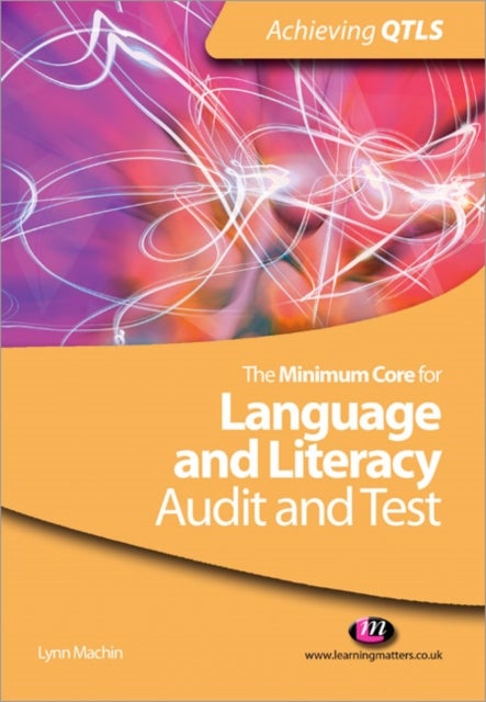 Bilde av The Minimum Core For Language And Literacy: Audit And Test Av Lynn Machin