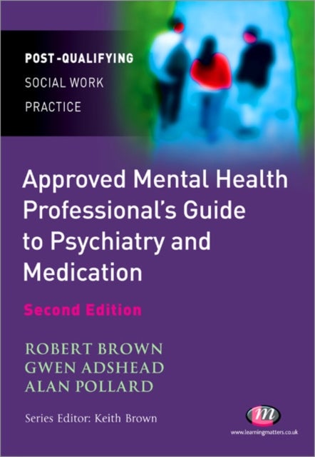 Bilde av The Approved Mental Health Professional&#039;s Guide To Psychiatry And Medication