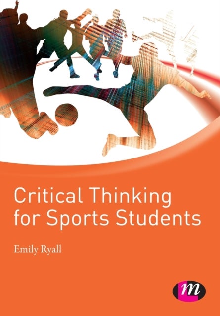Bilde av Critical Thinking For Sports Students Av Emily Ryall
