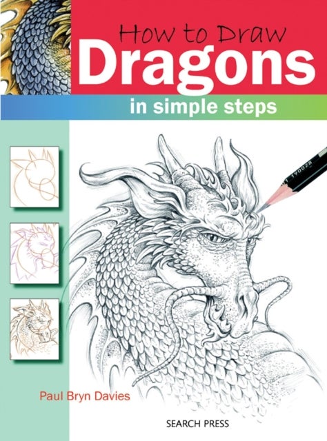 How to Draw: Dragons - In Simple Steps
