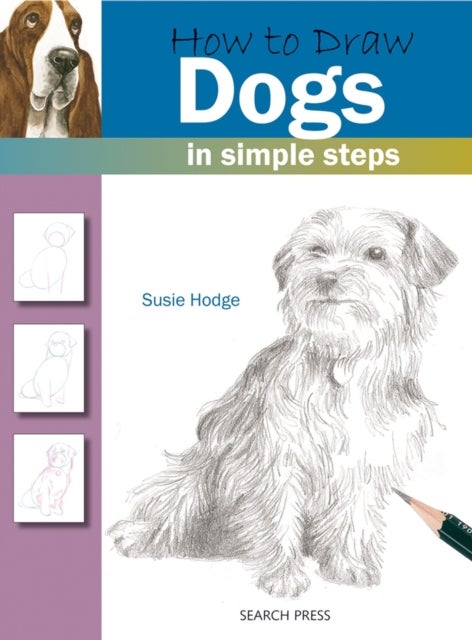 How to Draw: Dogs - In Simple Steps