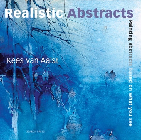 Realistic Abstracts - Painting Abstracts Based on What You See