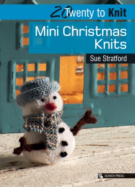 Bilde av 20 To Knit: Mini Christmas Knits Av Sue Stratford
