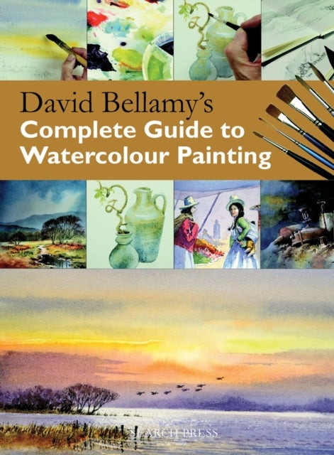 Bilde av David Bellamy&#039;s Complete Guide To Watercolour Painting Av David Bellamy