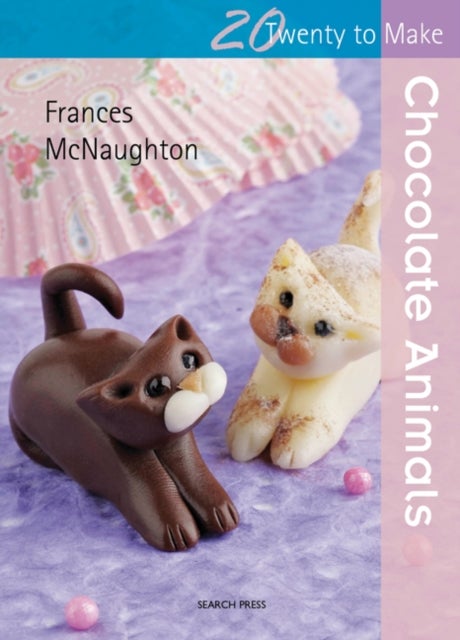 Twenty to Make: Chocolate Animals av Frances McNaughton