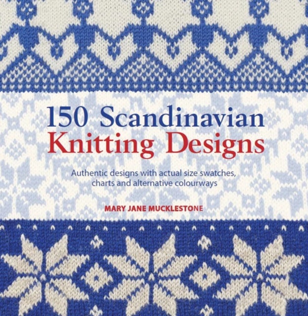 Bilde av 150 Scandinavian Knitting Designs Av Mary Jane Mucklestone