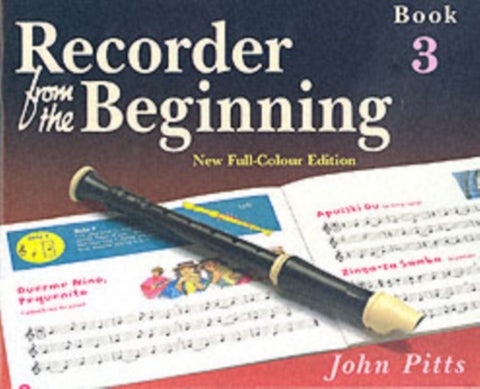 Recorder From The Beginning - Pupil'S Book 3