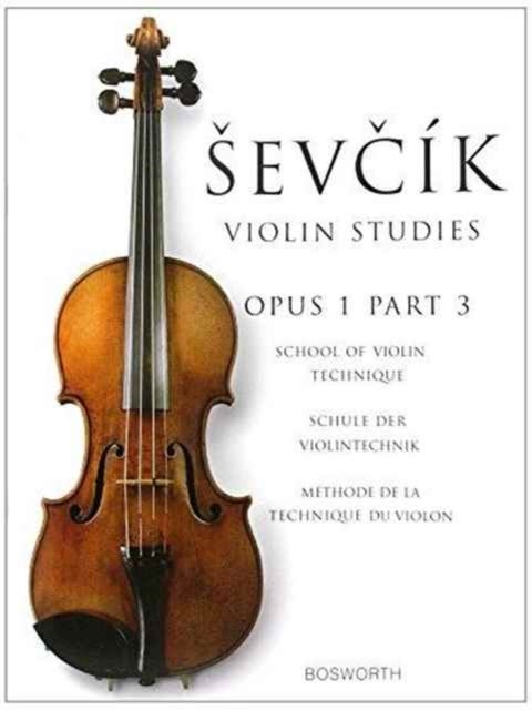 School Of Violin Technique, Opus 1 Part 3 - Otakar Sevcik: Violin Studies