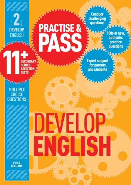 Bilde av Practise &amp; Pass 11+ Level Two: Develop English Av Peter Williams