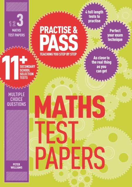 Bilde av Practise &amp; Pass 11+ Level Three: Maths Practice Test Papers Av Peter Williams