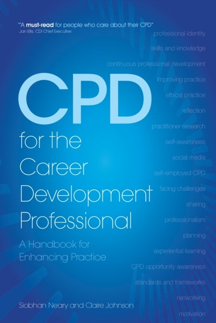CPD for the Career Development Professional - A Handbook for Enhancing Practice