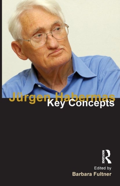 Jurgen Habermas - Key Concepts
