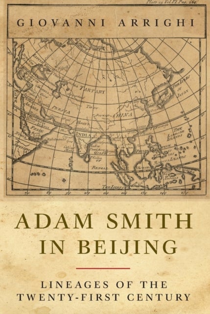 Bilde av Adam Smith In Beijing Av Giovanni Arrighi