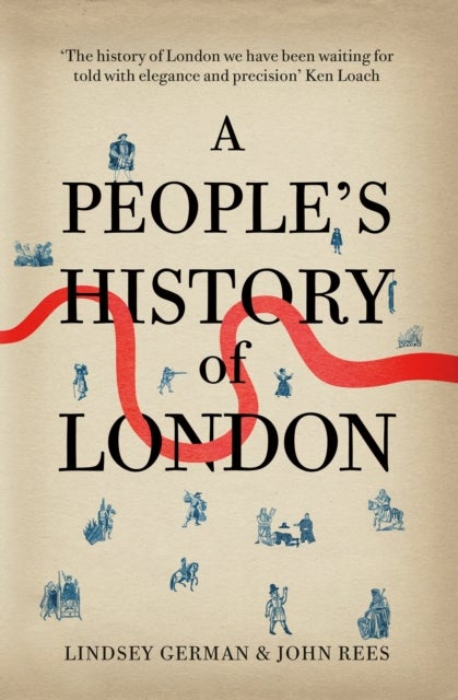 Bilde av A People&#039;s History Of London Av John Rees, Lindsey German