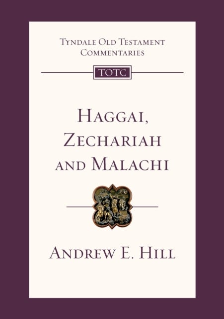 Bilde av Haggai, Zechariah And Malachi Av Andrew Hill