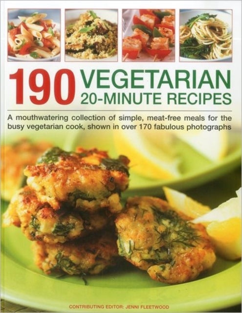 Bilde av 190 Vegetarian 20 Minute Recipes Av Jenni Fleetwood