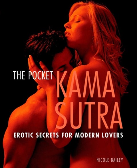 Pocket Kama Sutra - Erotic Secrets for Modern Lovers