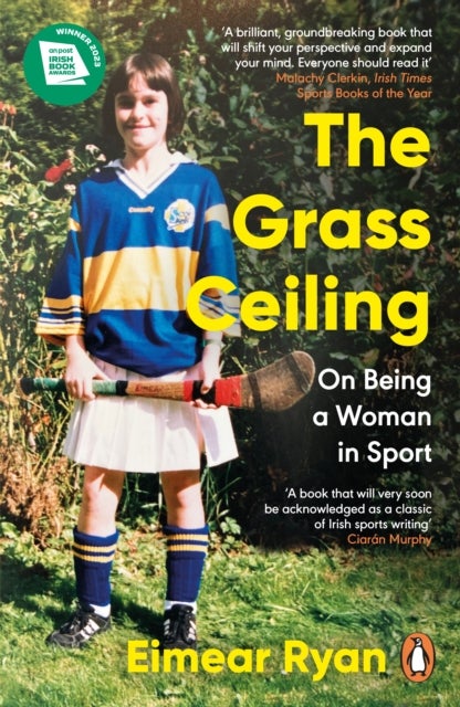 The Grass Ceiling - On Being a Woman in Sport