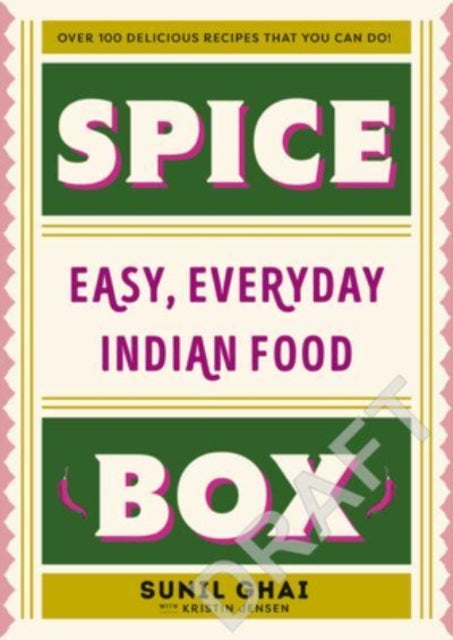 Spice Box - Easy, Everyday Indian Food
