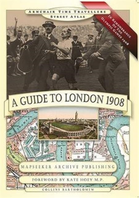 Bilde av A Guide To London 1908 - In Remembrance Of The 1908 Olympic Games Av Paul Leslie Line