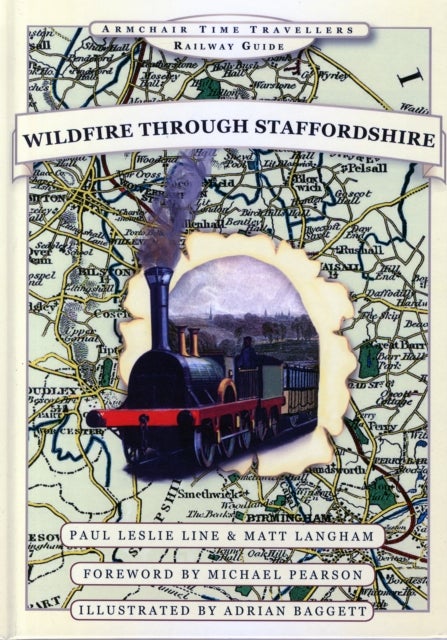 Bilde av Wildfire Through Staffordshire Av Paul Leslie Line, Adrian Baggett, Paul Langham