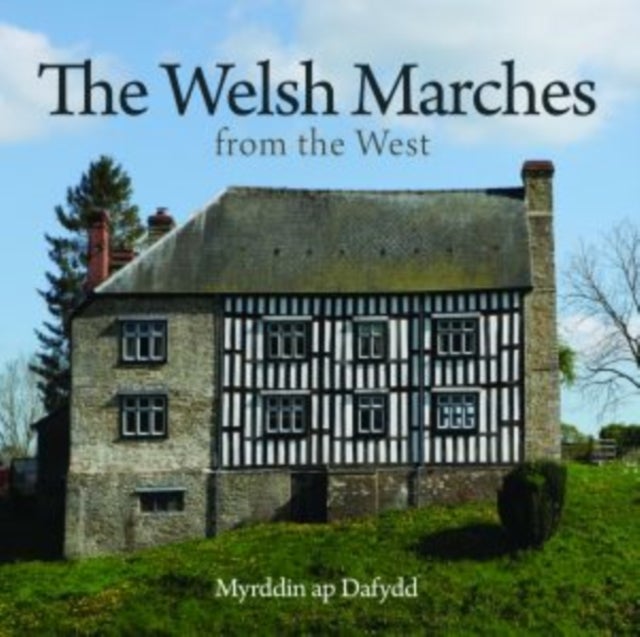 Bilde av Compact Wales: Welsh Marches From The West, The Av Myrddin Ap Dafydd