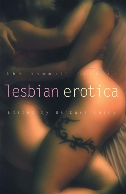 Bilde av The Mammoth Book Of Lesbian Erotica Av Barbara Cardy