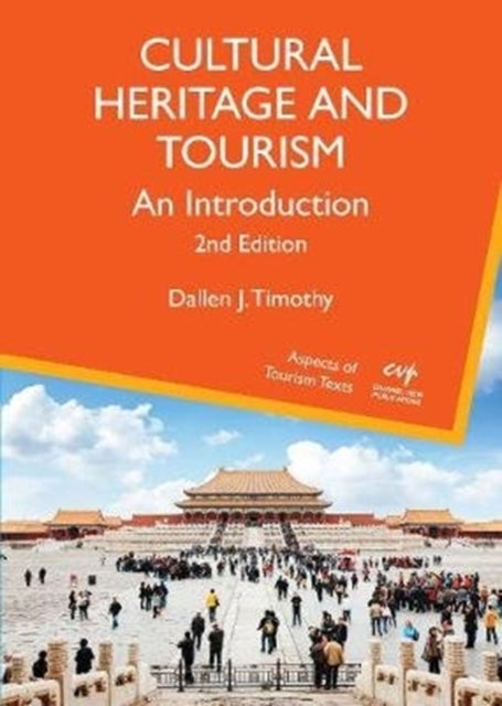 Cultural Heritage and Tourism - An Introduction
