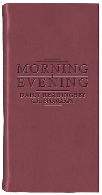 Bilde av Morning And Evening ¿ Matt Burgundy Av C. H. Spurgeon