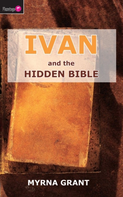Bilde av Ivan And The Hidden Bible Av Myrna Grant