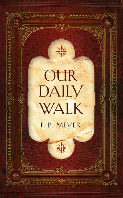 Our Daily Walk - Daily Readings