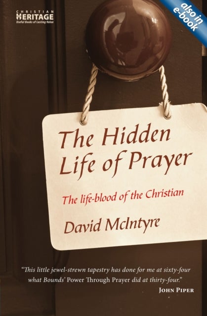 Bilde av The Hidden Life Of Prayer Av David Mcintyre