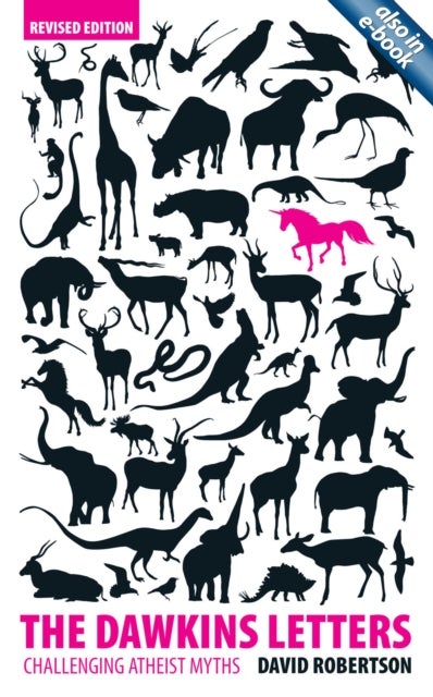 The Dawkins Letters - Revised Edition - Challenging Atheist Myths