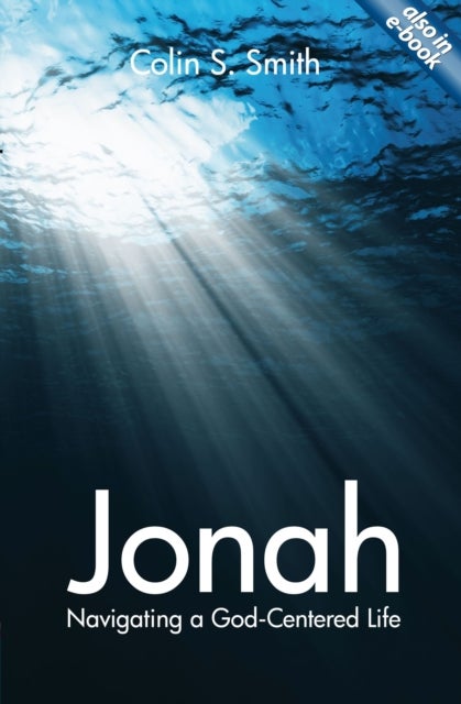 Jonah - Navigating a God Centred Life