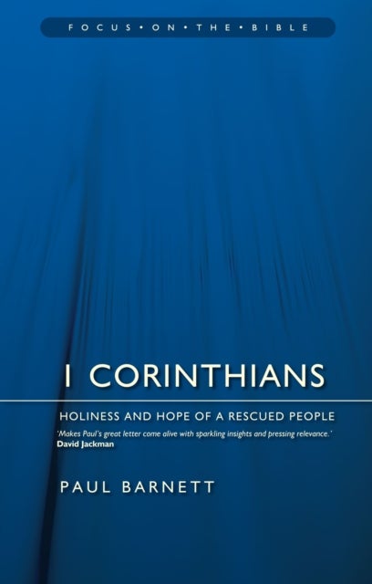 1 Corinthians - Holiness and Hope of a Rescued People