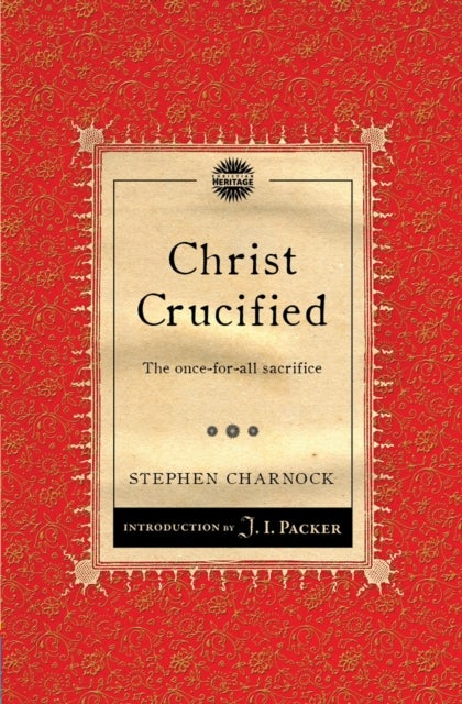 Christ Crucified - The once-for-all sacrifice