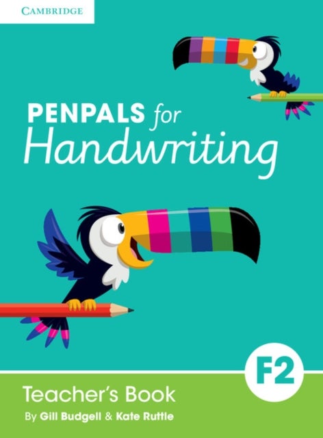 Bilde av Penpals For Handwriting Foundation 2 Teacher&#039;s Book Av Gill Budgell, Kate Ruttle